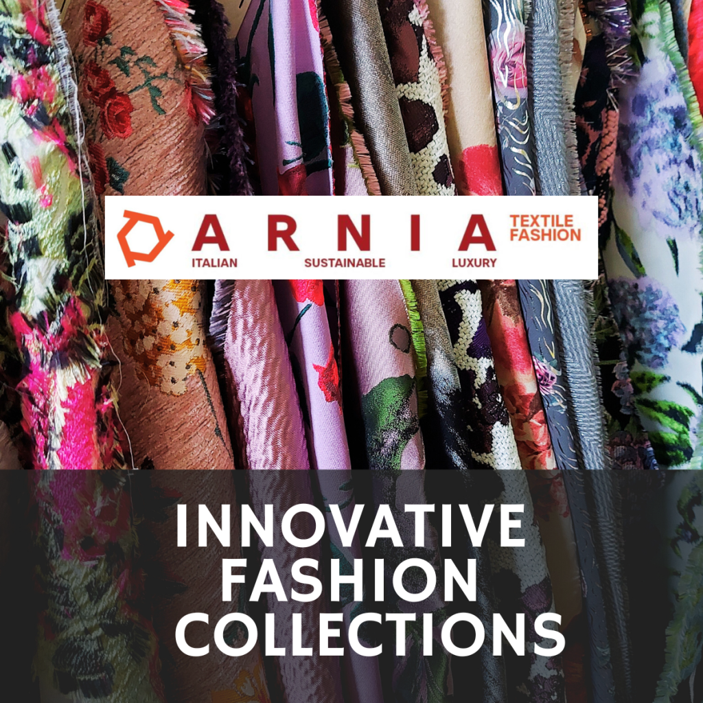 INNOVATIVE FASHION COLLECTIONS   ARNIA TEXTILE FASHION   Italian Sustainable Luxury
